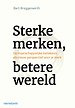 Sterke merken, betere wereld Sterke merken, betere wereld