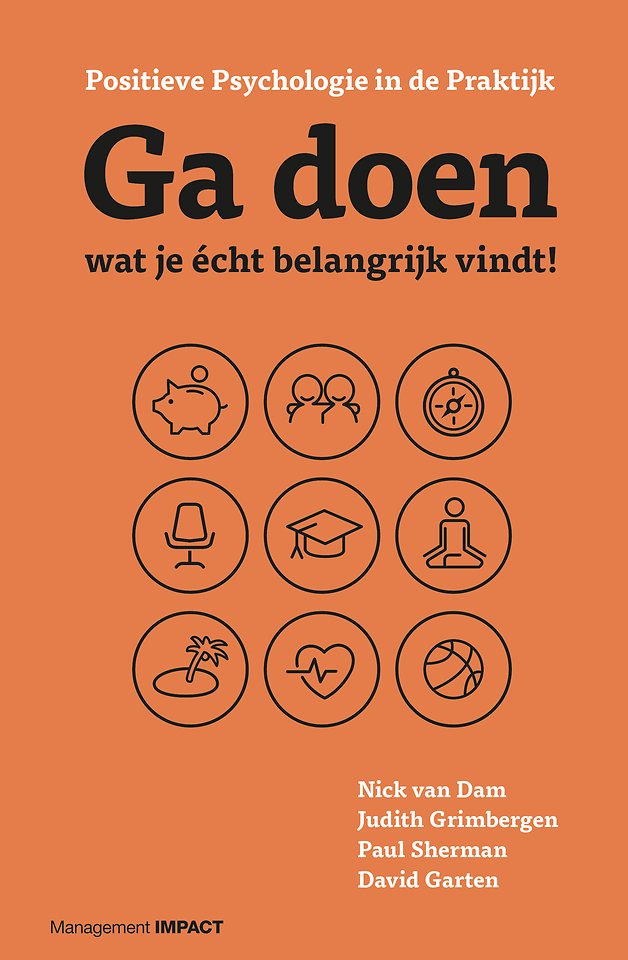 Ga doen wat je écht belangrijk vindt! Ga doen wat je écht belangrijk vindt!