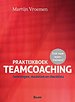 Praktijkboek Teamcoaching