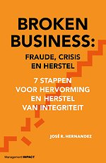 Broken Business: Fraude, crisis en herstel