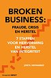 Broken Business: Fraude, crisis en herstel