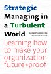 Strategic Management in a Turbulent World Strategic Management in a Turbulent World
