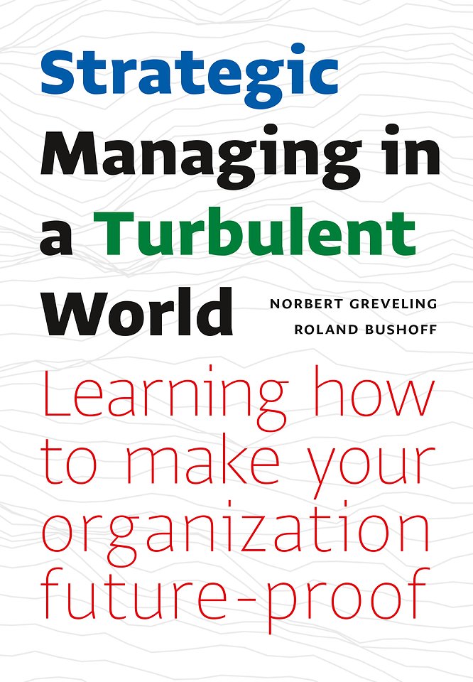 Strategic Management in a Turbulent World