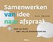 Samenwerken: van idee naar afspraak
