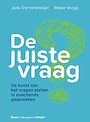 De juiste vraag