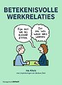 Betekenisvolle werkrelaties
