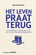 Het leven praat terug Het leven praat terug
