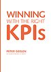 Winning With the Right KPIs Winning With the Right KPIs