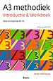 A3 methodiek - Introductie & Werkboek A3 methodiek - Introductie & Werkboek