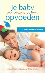 Baby verzorgen is ook opvoeden