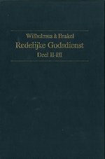 Redelijke Godsdienst deel 3