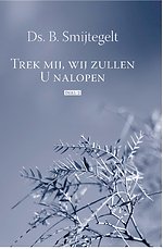 Trek mij, wij zullen U nalopen 2
