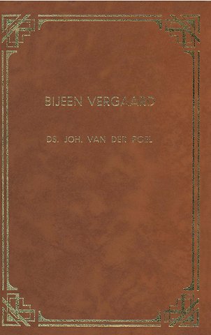 Bijeen vergaard