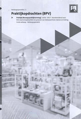 Verkoopspecialist Praktijkopdrachten - niveau 3