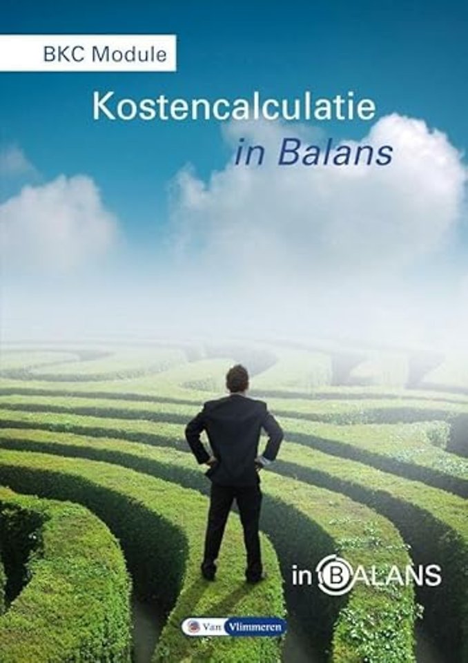 BKC Module Kostencalculatie in balans leeropdrachtenboek