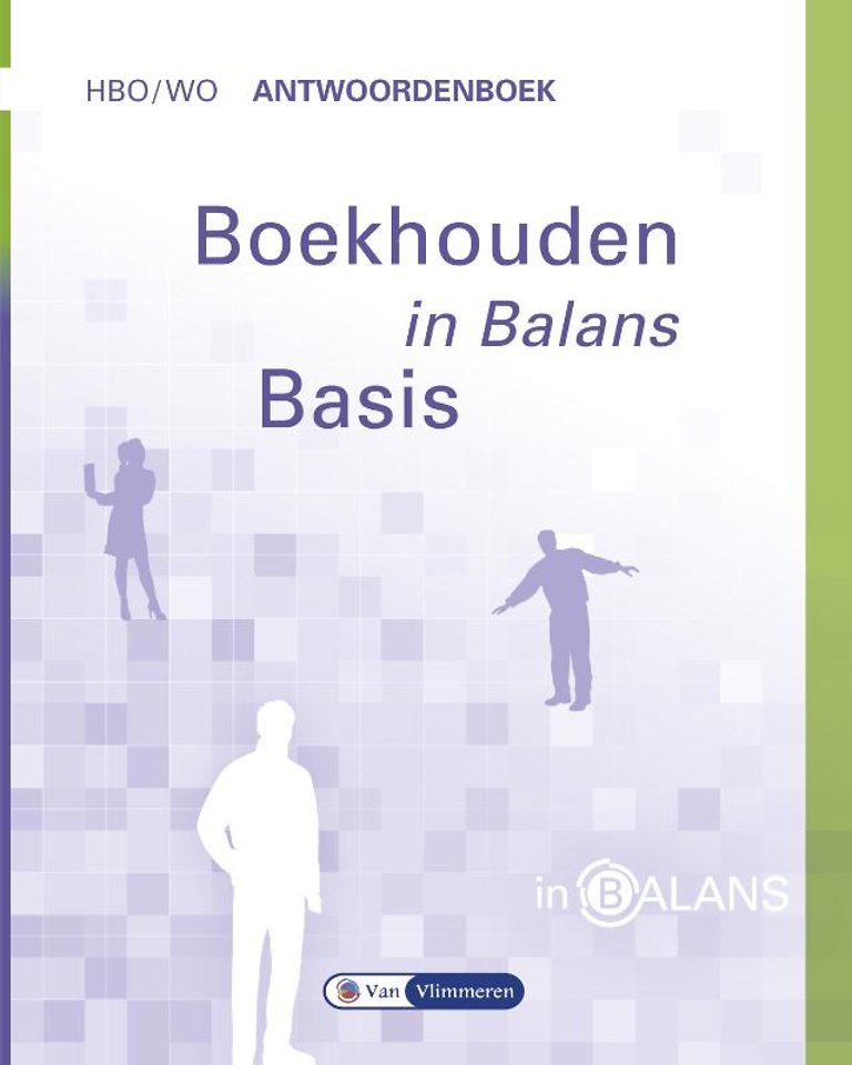 Boekhouden in Balans hbo/wo Antwoordenboek Basis