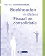 Boekhouden in Balans - Fiscaal en Consolidatie Boekhouden in Balans - Fiscaal en Consolidatie
