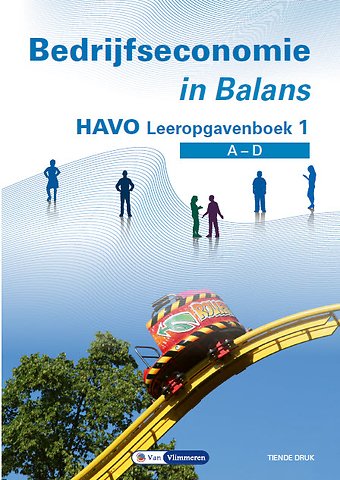 Bedrijfseconomie in Balans havo Leeropgavenboek 1