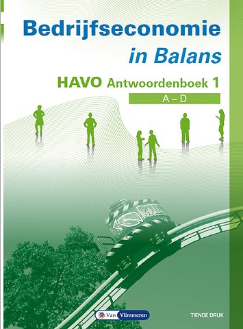 Bedrijfseconomie in Balans havo Antwoordenboek 1