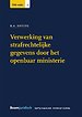 Verwerking van strafrechtelijke gegevens door het openbaar ministerie