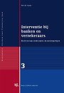 Interventie bij banken en verzekeraars Interventie bij banken en verzekeraars