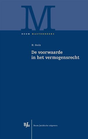 De voorwaarde in het vermogensrecht