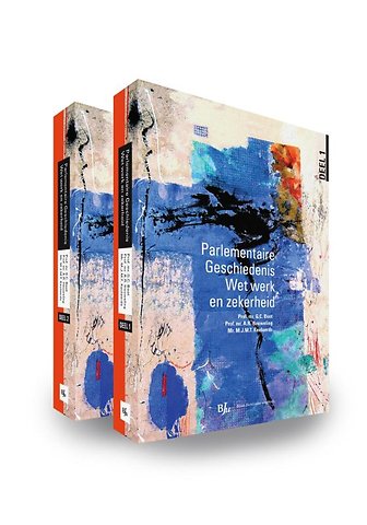 Parlementaire Geschiedenis Wet werk en zekerheid
