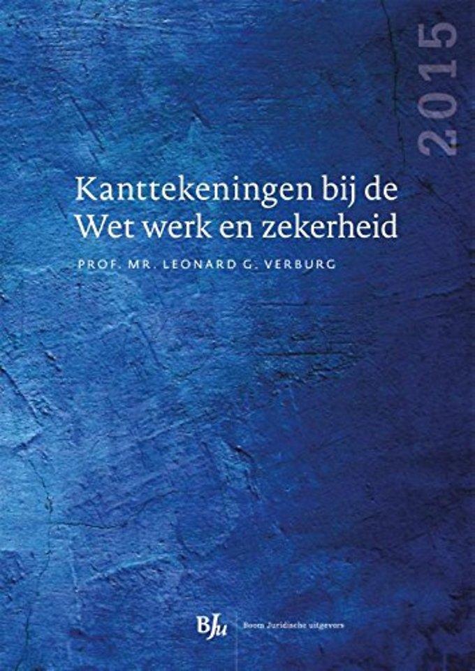 Kanttekeningen bij de Wet werk en zekerheid 2015