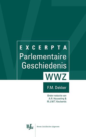 Excerpta Parlementaire Geschiedenis WWZ
