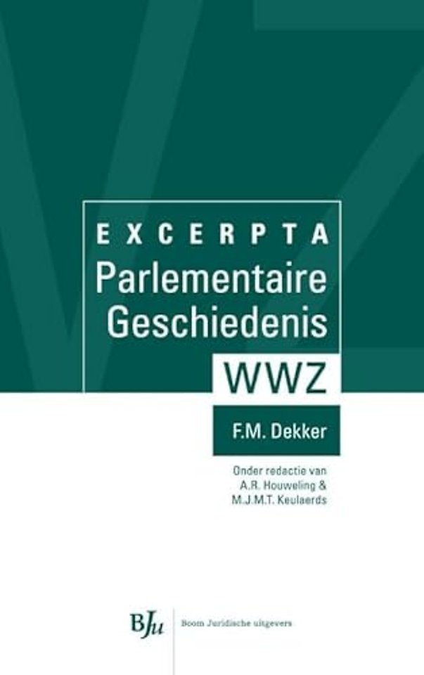 Excerpta Parlementaire Geschiedenis WWZ