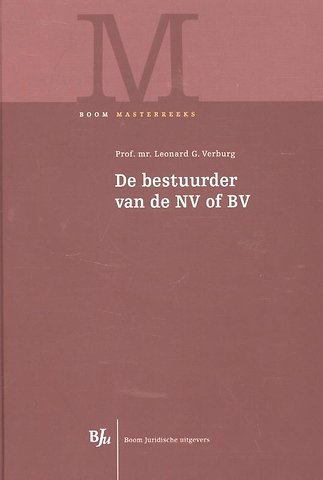 De bestuurder van de NV of BV