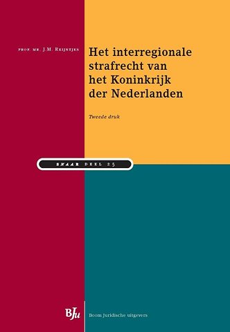 Het interregionale strafrecht van het Koninkrijk der Nederlanden