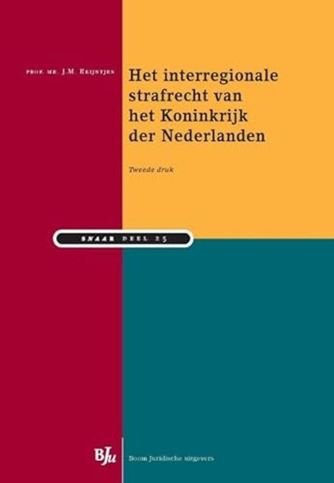 Het interregionale strafrecht van het Koninkrijk der Nederlanden
