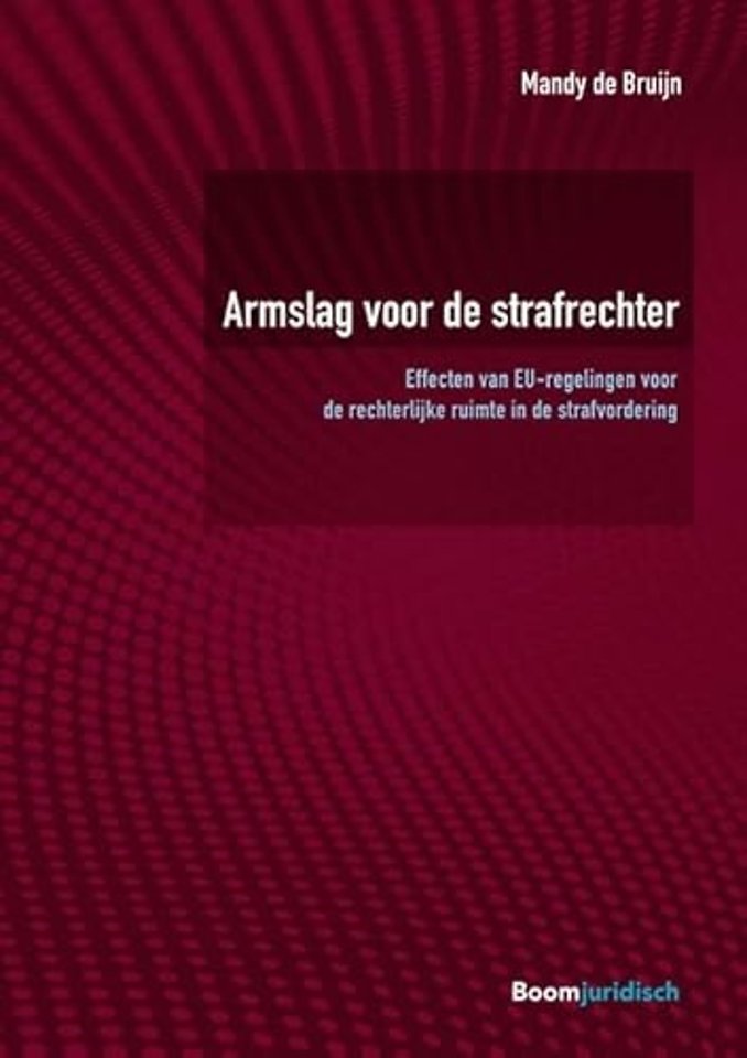 Armslag voor de strafrechter