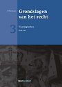 Grondslagen van het recht 3: Vaardigheden Grondslagen van het recht 3: Vaardigheden
