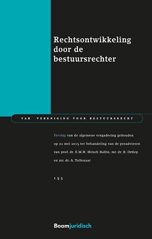 Rechtsontwikkeling door de bestuursrechter