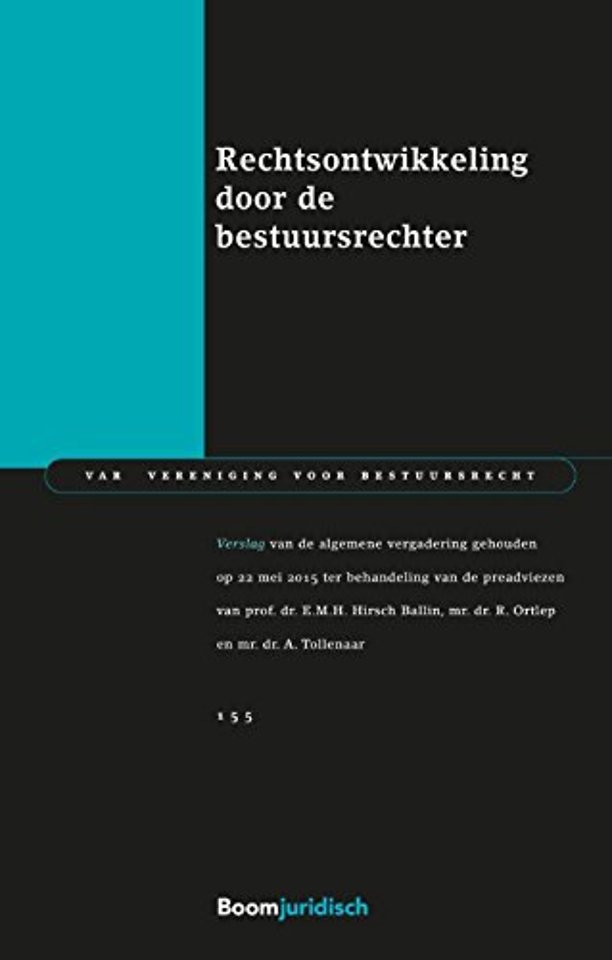 Rechtsontwikkeling door de bestuursrechter