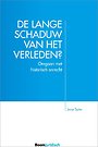 De lange schaduw van het verleden? De lange schaduw van het verleden?