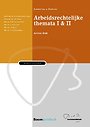 Arbeidsrechtelijke themata I & II Arbeidsrechtelijke themata I & II