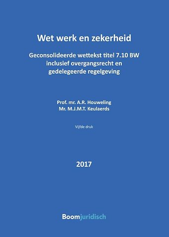 Tekstuitgave Wet werk en zekerheid 2017