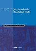 Jurisprudentie financieel recht Jurisprudentie financieel recht