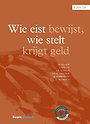 Wie eist bewijst, wie stelt krijgt geld Wie eist bewijst, wie stelt krijgt geld
