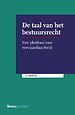 De taal van het bestuursrecht De taal van het bestuursrecht
