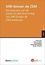 SHN binnen de ZSM