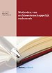 Methoden van rechtswetenschappelijk onderzoek Methoden van rechtswetenschappelijk onderzoek