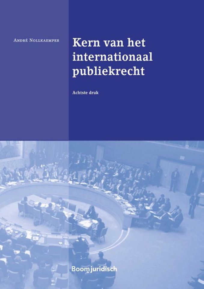 Kern van het internationaal publiekrecht Kern van het internationaal publiekrecht