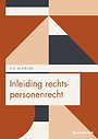 Inleiding rechtspersonenrecht Inleiding rechtspersonenrecht