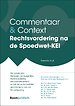 Commentaar & Context Rechtsvordering na de Spoedwet-KEI