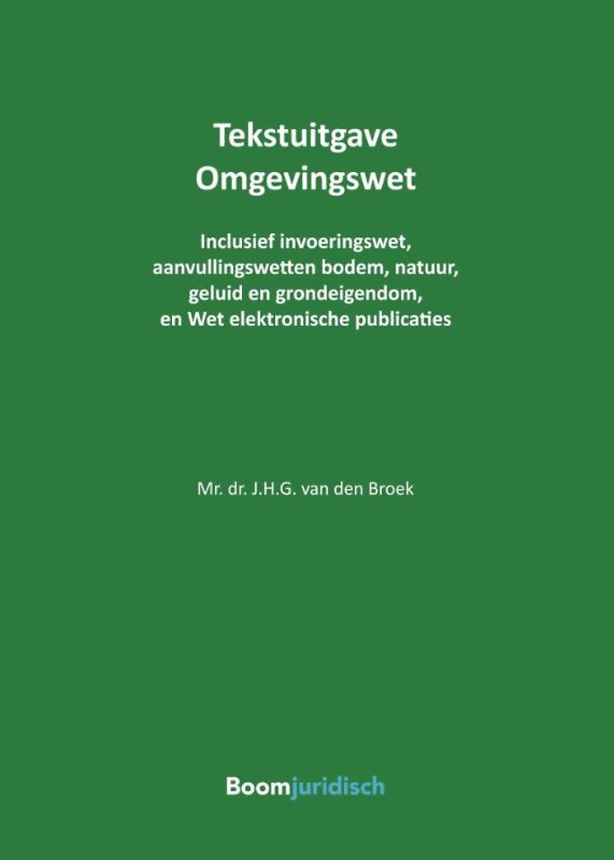 Tekstuitgave Omgevingswet Tekstuitgave Omgevingswet
