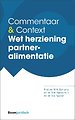 Commentaar & Context Wet herziening partneralimentatie Commentaar & Context Wet herziening partneralimentatie